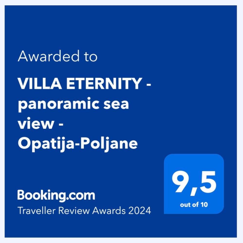Luxury Villa Eternity - Marvelous Sea View - Box Spring Beds - Opatija-Poljane Exterior photo